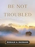 Be_not_troubled